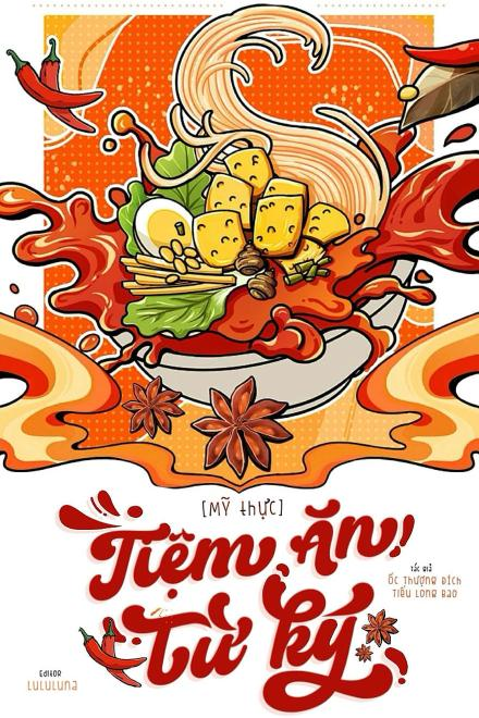 [Mỹ Thực] Tiệm Ăn Từ Ký