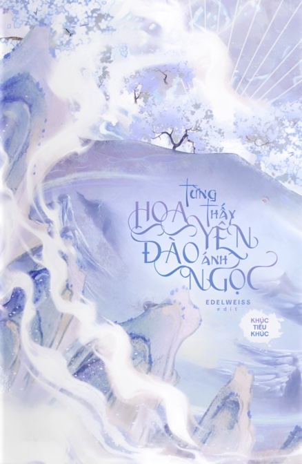 Từng Thấy Hoa Đào Ánh Yên Ngọc